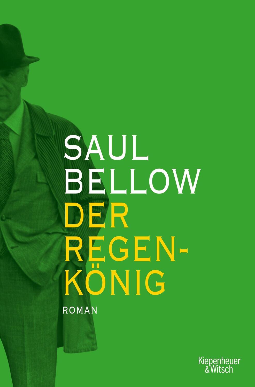 Cover: 9783462053968 | Der Regenkönig | Saul Bellow | Taschenbuch | 356 S. | Deutsch | 2020