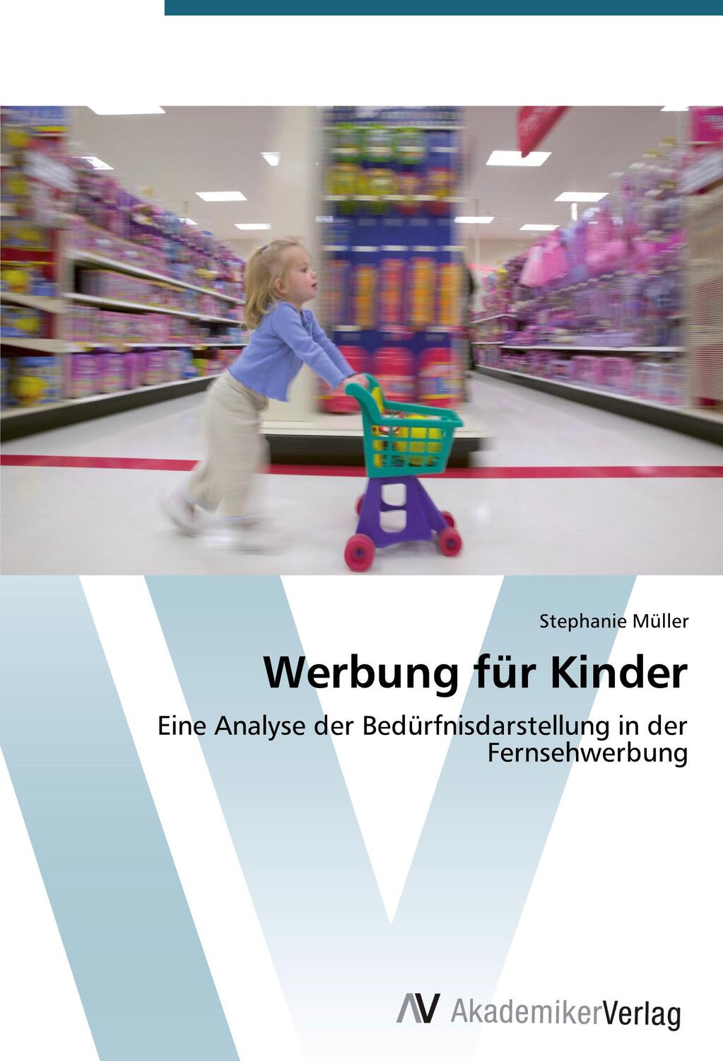 Cover: 9783639400113 | Werbung für Kinder | Stephanie Müller | Taschenbuch | Paperback | 2012