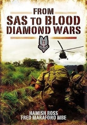 Cover: 9781848845114 | From SAS to Blood Diamond Wars | Fred Marafono (u. a.) | Buch | 2011