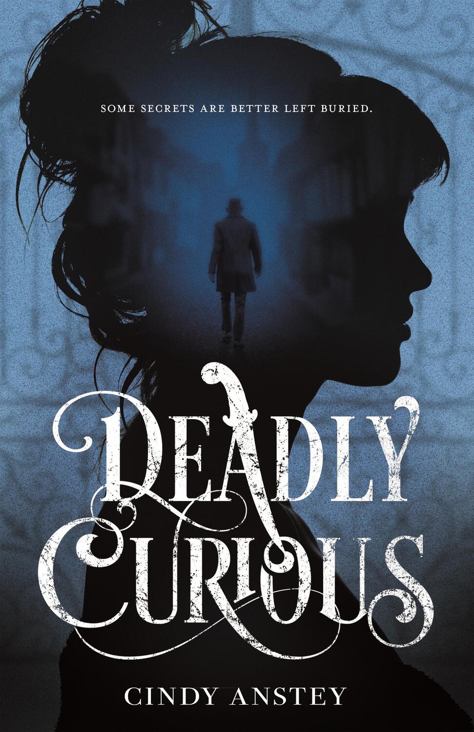 Cover: 9781250252272 | Deadly Curious | Cindy Anstey | Buch | Gebunden | Englisch | 2020