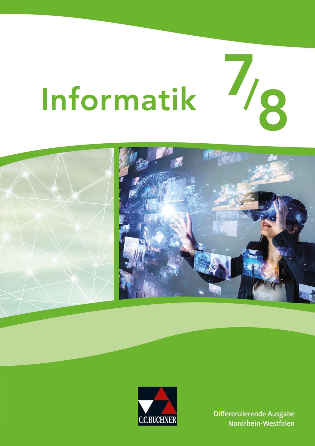 Cover: 9783661381220 | Informatik NRW 7/8 Differenzierende Ausgabe | Hacer Acici (u. a.)