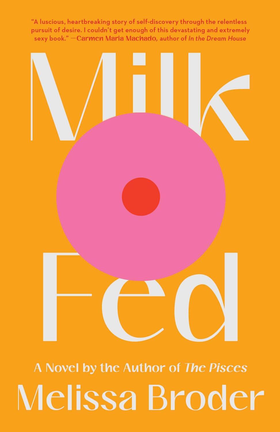 Bild: 9781982142490 | Milk Fed | Melissa Broder | Buch | Gebunden | Englisch | 2021