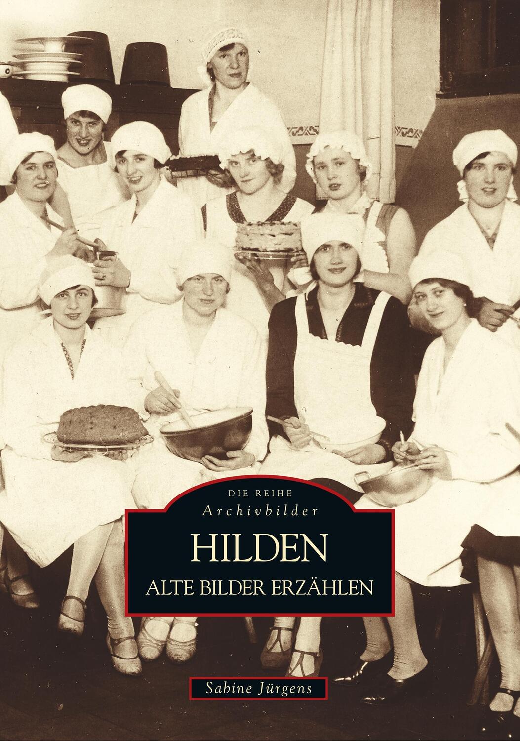 Cover: 9783897025349 | Hilden | Alte Bilder erzählen | Sabine Jürgens | Taschenbuch | Deutsch