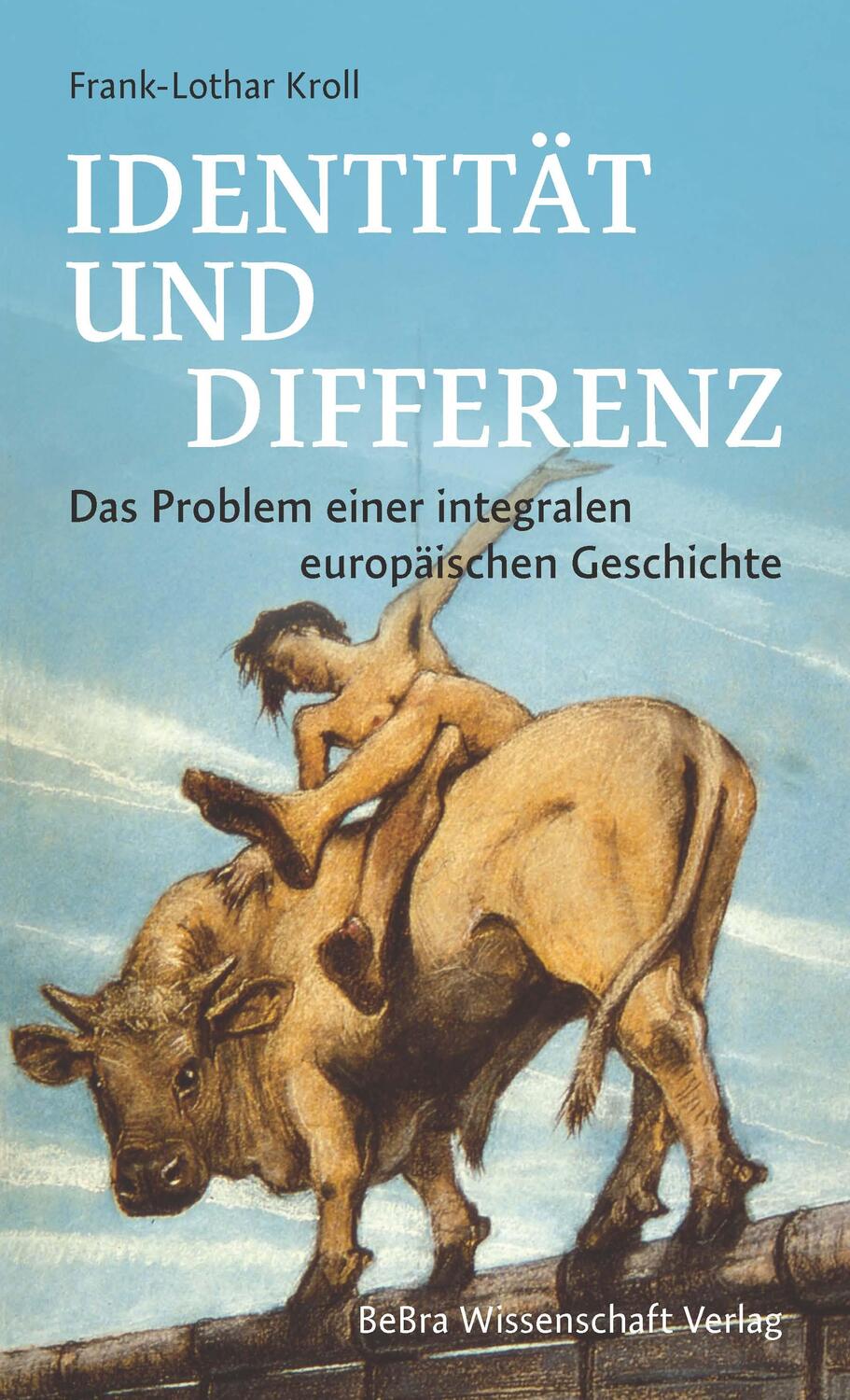 Cover: 9783954102815 | Identität und Differenz | Frank-Lothar Kroll | Taschenbuch | 272 S.