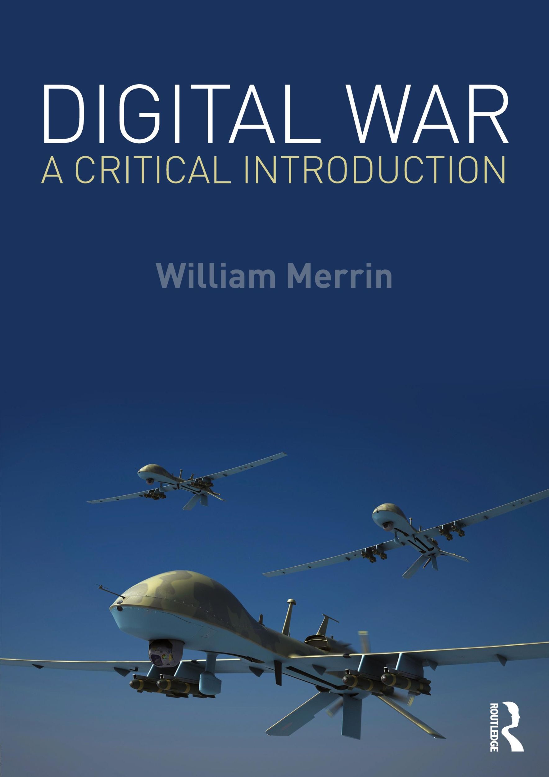 Cover: 9781138899872 | Digital War | A Critical Introduction | William Merrin | Taschenbuch