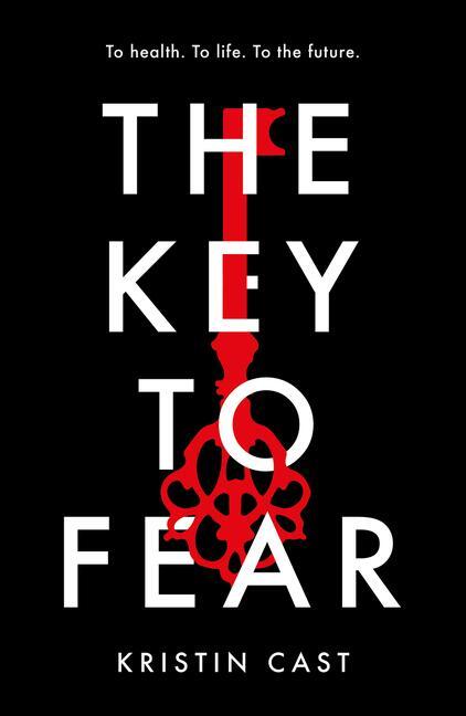 Cover: 9781838934002 | The Key to Fear | Kristin Cast | Taschenbuch | 314 S. | Englisch