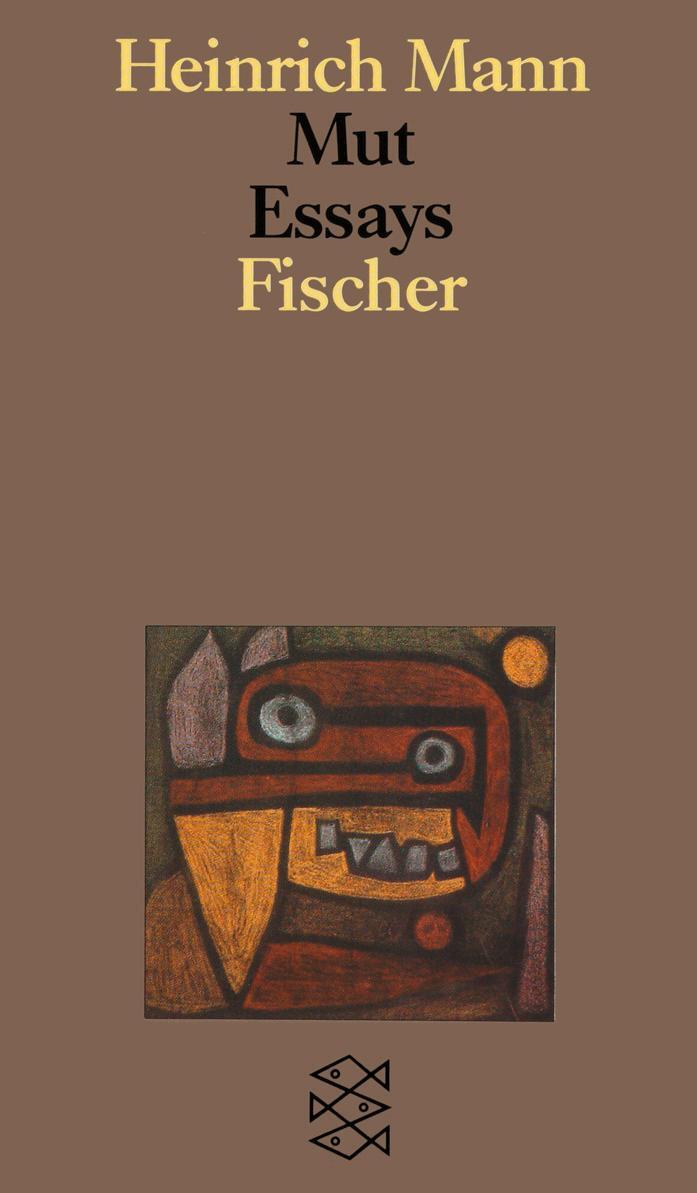 Cover: 9783596259380 | Mut | Essays. (Studienausgabe in Einzelbänden) | Heinrich Mann | Buch