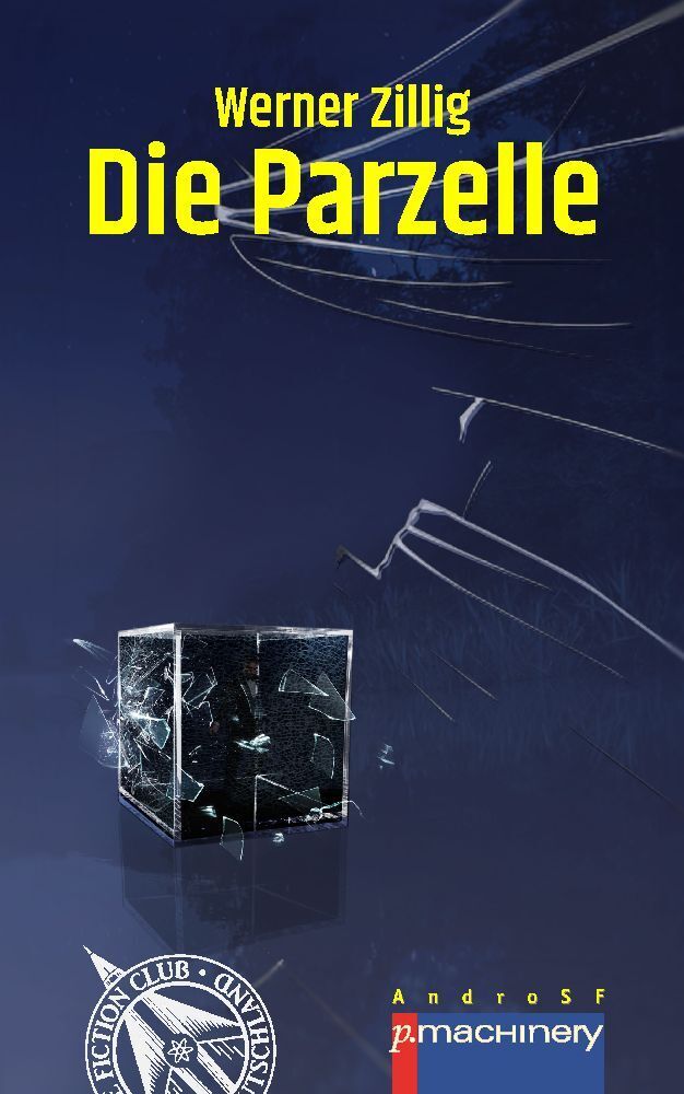 Cover: 9783957653161 | DIE PARZELLE | Werner Zillig | Taschenbuch | 272 S. | Deutsch | 2023