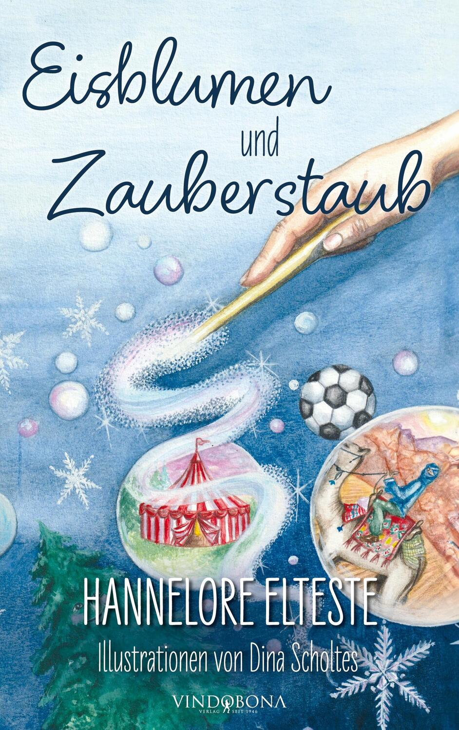 Cover: 9783903574052 | Eisblumen und Zauberstaub | Hannelore Elteste | Taschenbuch | Deutsch