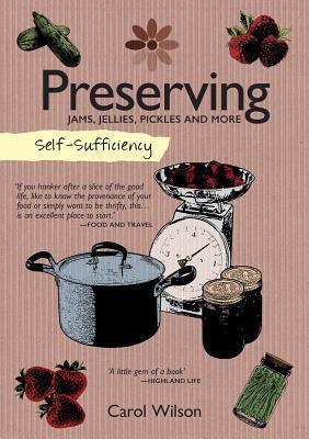 Cover: 9781504800358 | Self-Sufficiency: Preserving | Jams, Jellies, Pickles and More | Buch