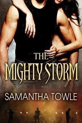 Cover: 9781477805022 | MIGHTY STORM | Samantha Towle | Taschenbuch | The Storm Storm | 2013