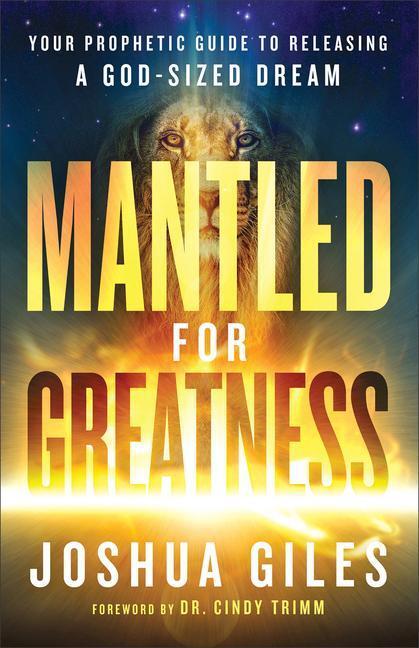 Cover: 9780800762391 | Mantled for Greatness | Joshua Giles | Taschenbuch | Englisch | 2023