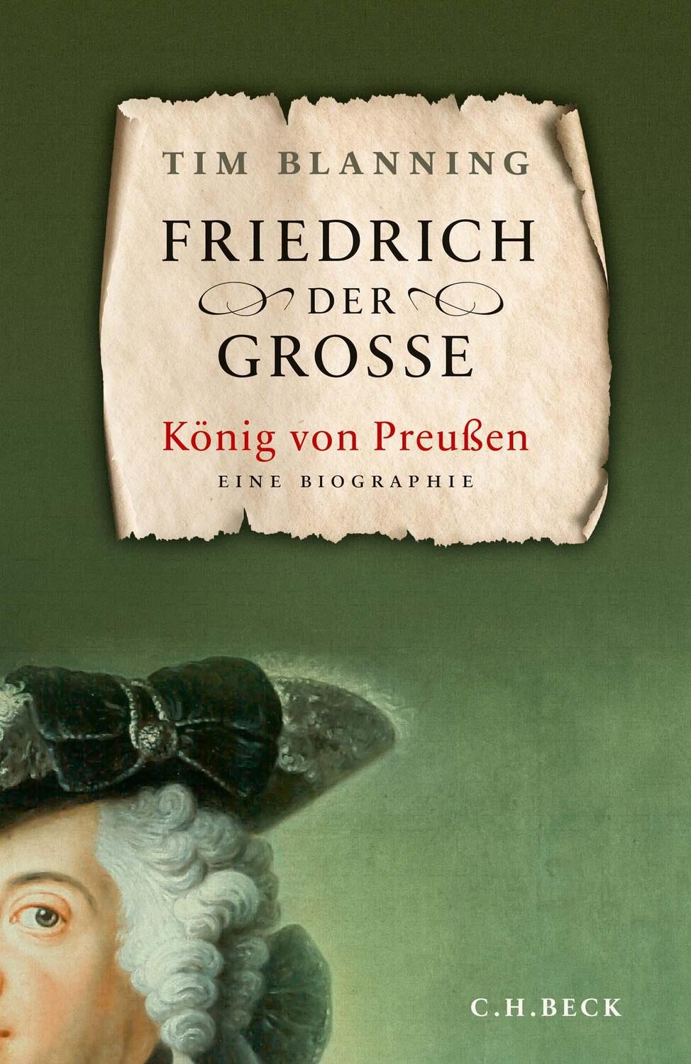 Cover: 9783406718328 | Friedrich der Große | König von Preußen | Tim Blanning | Buch | 2019
