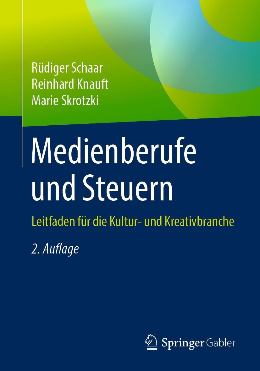 Cover: 9783658253073 | Medienberufe und Steuern | Rüdiger Schaar (u. a.) | Taschenbuch | xi