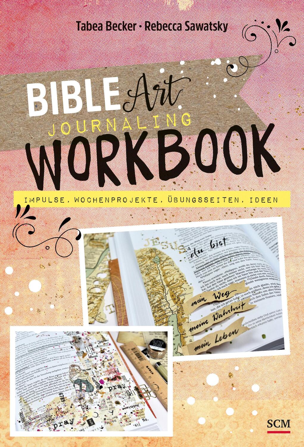 Cover: 9783789398599 | Bible Art Journaling Workbook | Tabea Becker (u. a.) | Buch | 160 S.