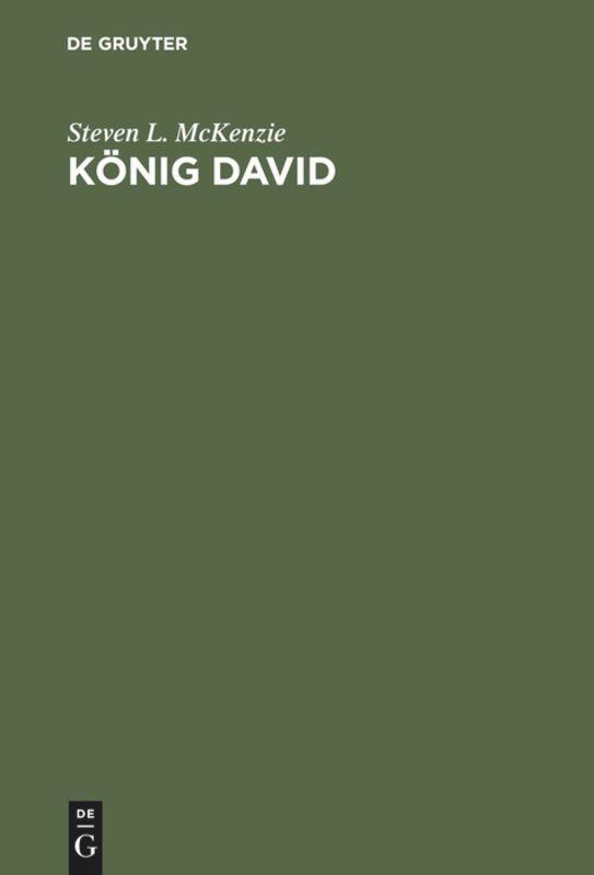 Cover: 9783110171969 | König David | Eine Biographie | Steven L. McKenzie | Buch | VIII