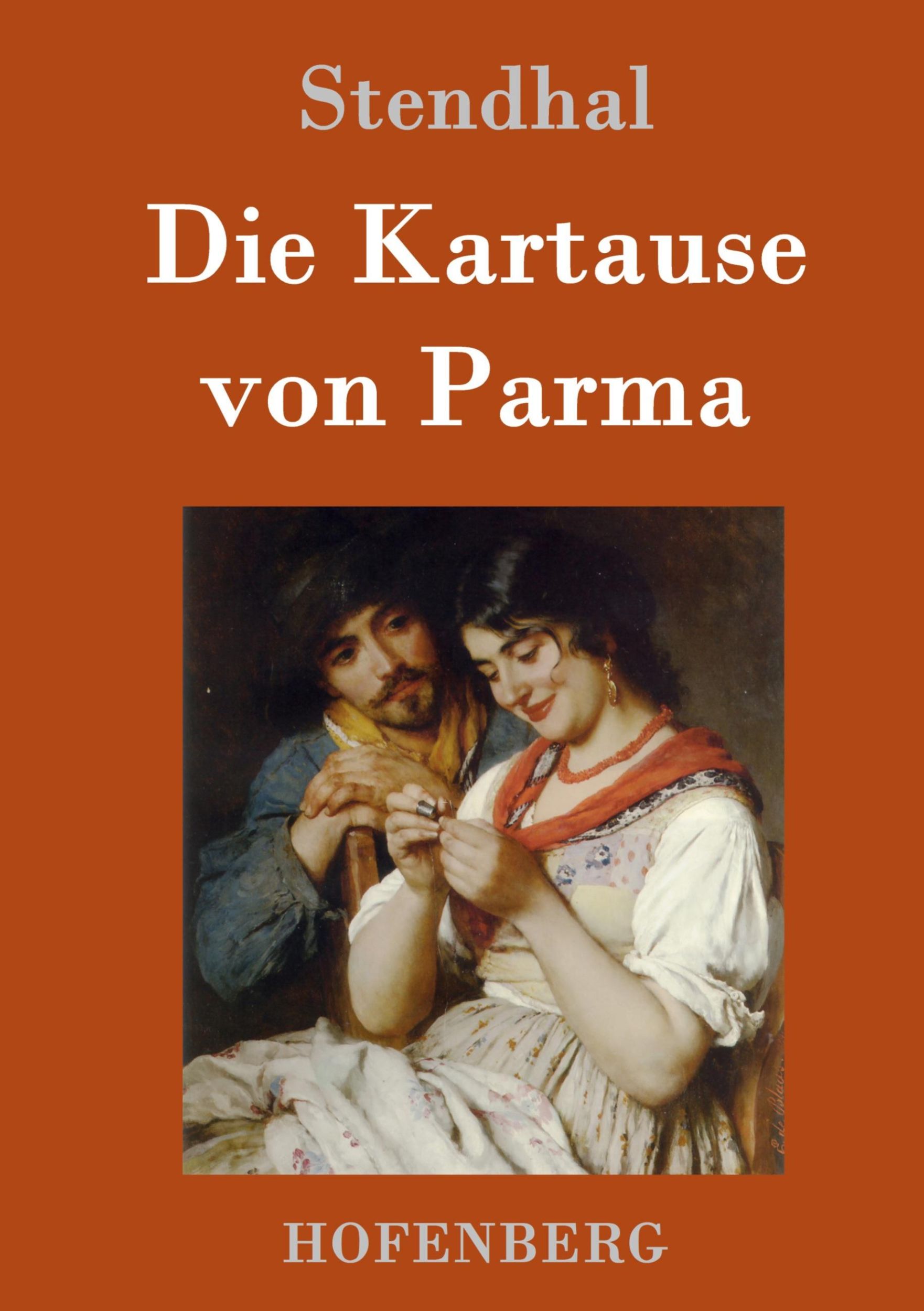 Cover: 9783843089814 | Die Kartause von Parma | Stendhal | Buch | HC runder Rücken kaschiert