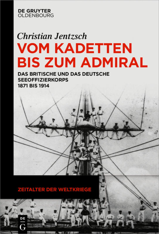Cover: 9783110604993 | Vom Kadetten bis zum Admiral | Christian Jentzsch | Buch | 2018