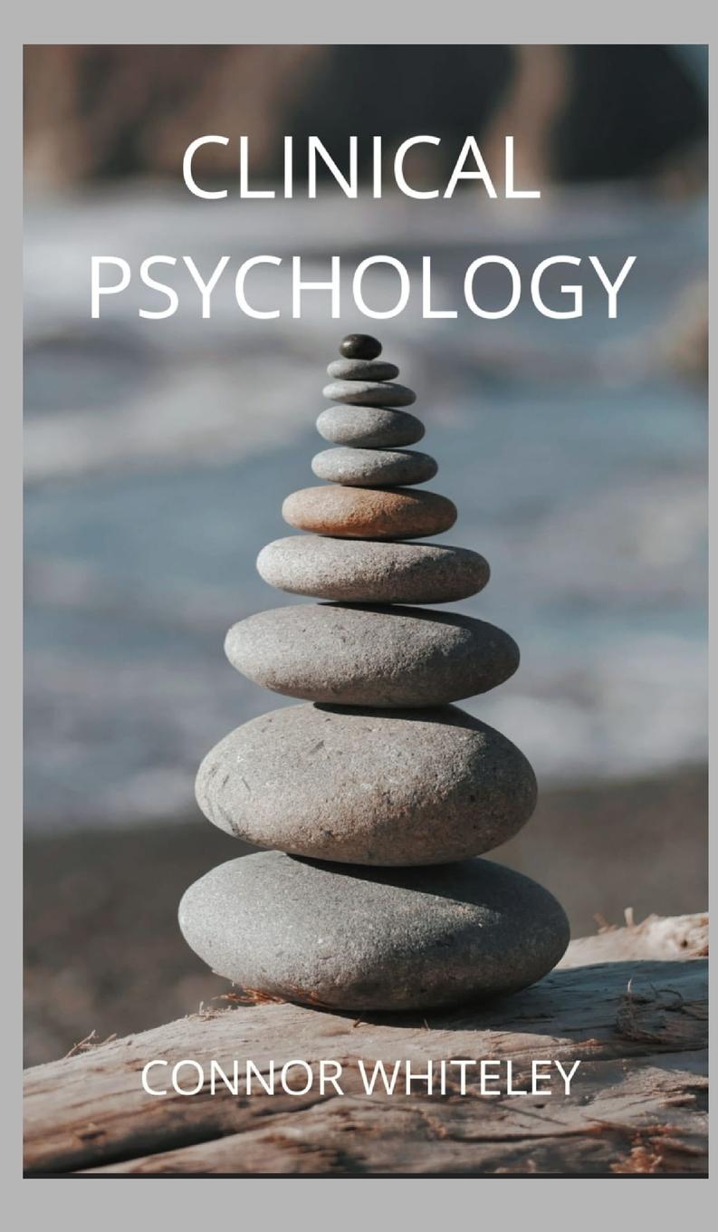 Cover: 9781914081439 | Clinical Psychology | Connor Whiteley | Buch | Englisch | 2021