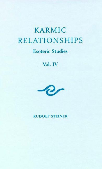 Cover: 9781855845381 | Karmic Relationships | Esoteric Studies | Rudolf Steiner | Taschenbuch