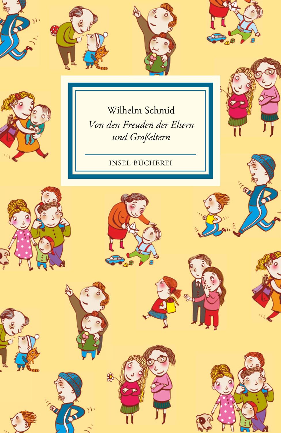 Cover: 9783458205135 | Von den Freuden der Eltern und Großeltern | Wilhelm Schmid | Buch