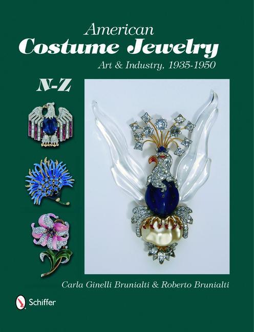 Cover: 9780764329838 | American Costume Jewelry: Art &amp; Industry, 1935-1950, N-Z | Brunialti