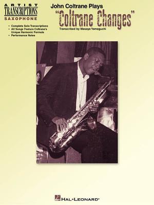Cover: 9780634038648 | John Coltrane Plays Coltrane Changes: C Instruments | Taschenbuch