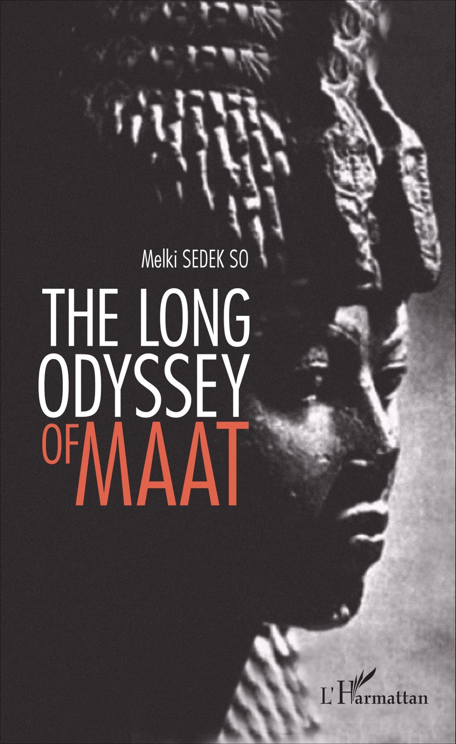 Cover: 9782343080901 | The long odyssey of Maat | Melki Sedek So | Taschenbuch | Paperback