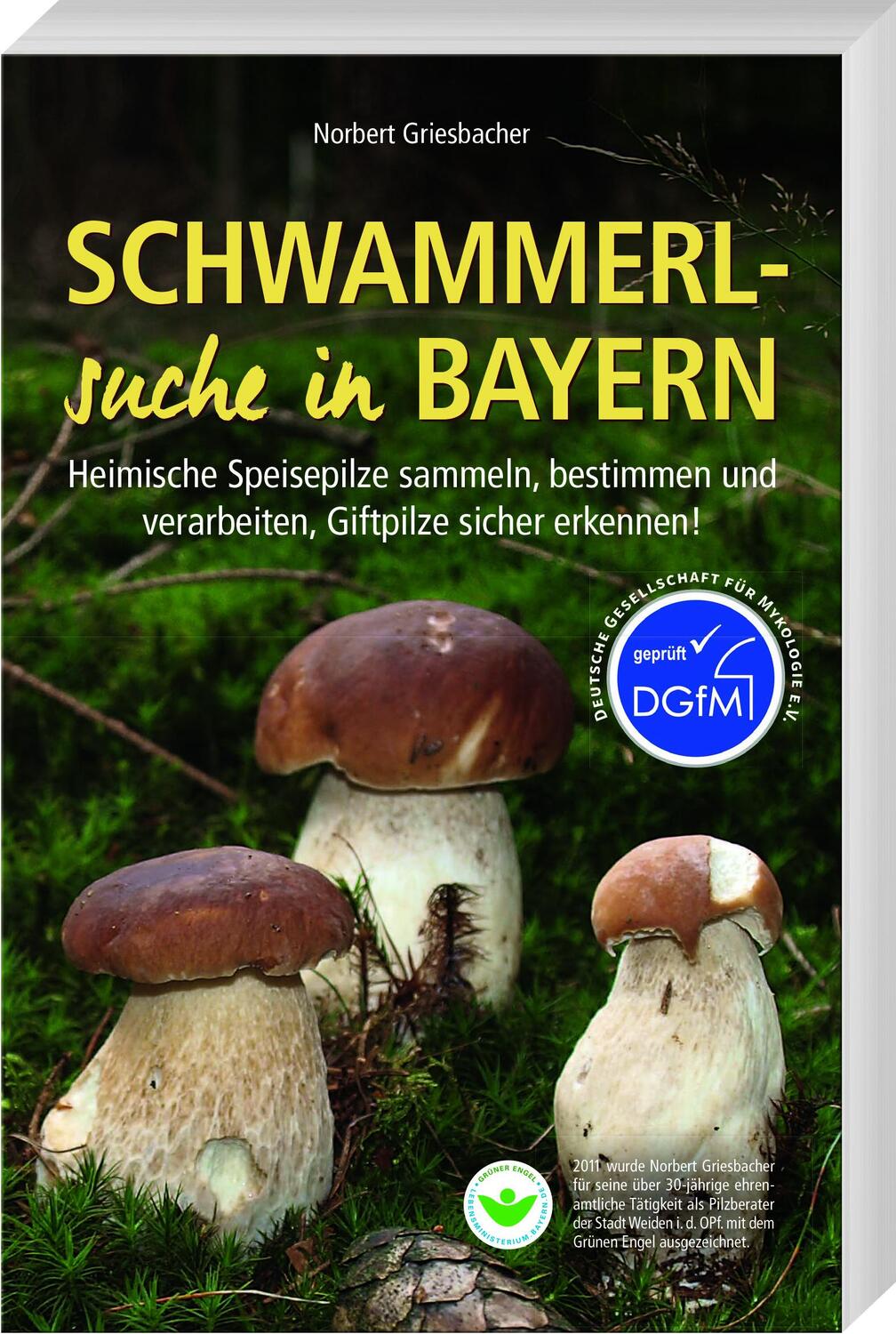 Cover: 9783955878061 | Schwammerlsuche in Bayern | Norbert Griesbacher | Taschenbuch | 216 S.