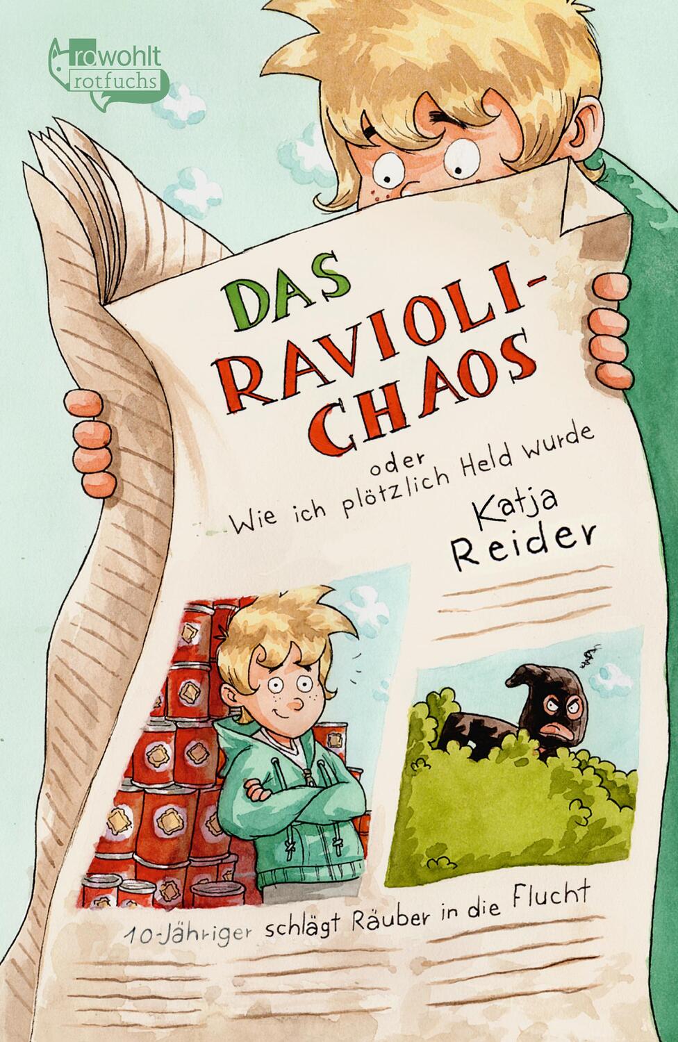 Cover: 9783499007606 | Das Ravioli-Chaos oder Wie ich plötzlich Held wurde | Katja Reider