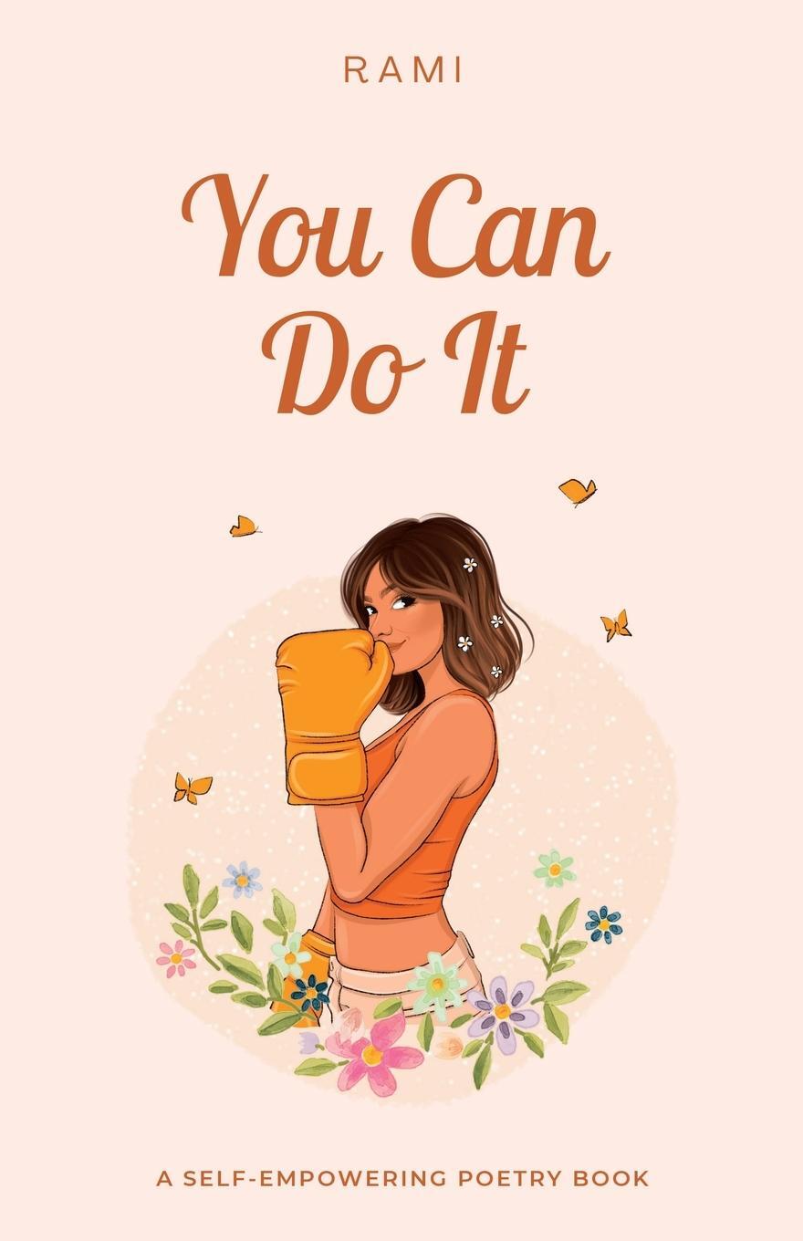 Cover: 9781665742795 | You Can Do It | A Self-Empowering Poetry Book | Rami | Taschenbuch