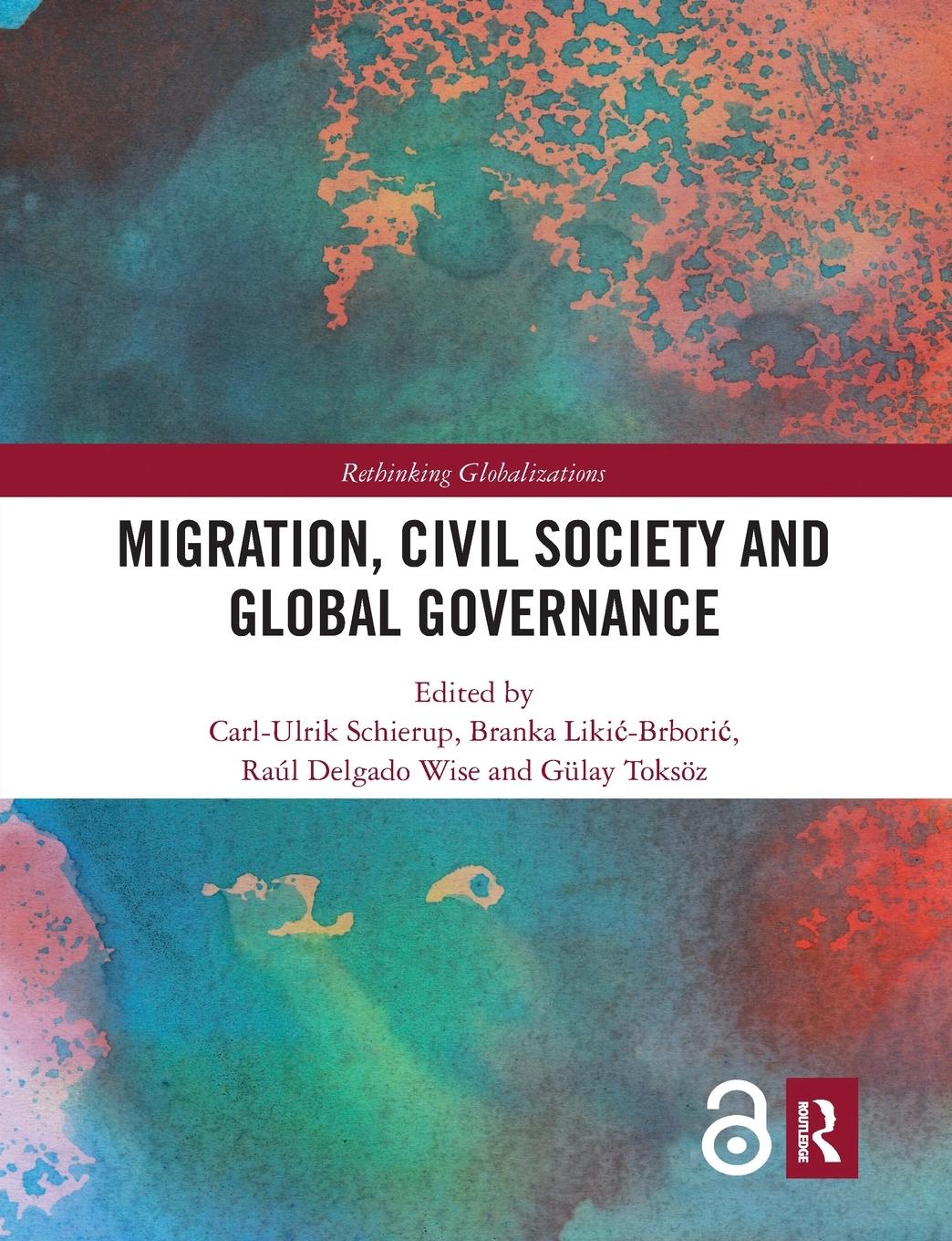 Cover: 9780367671266 | Migration, Civil Society and Global Governance | Schierup (u. a.)