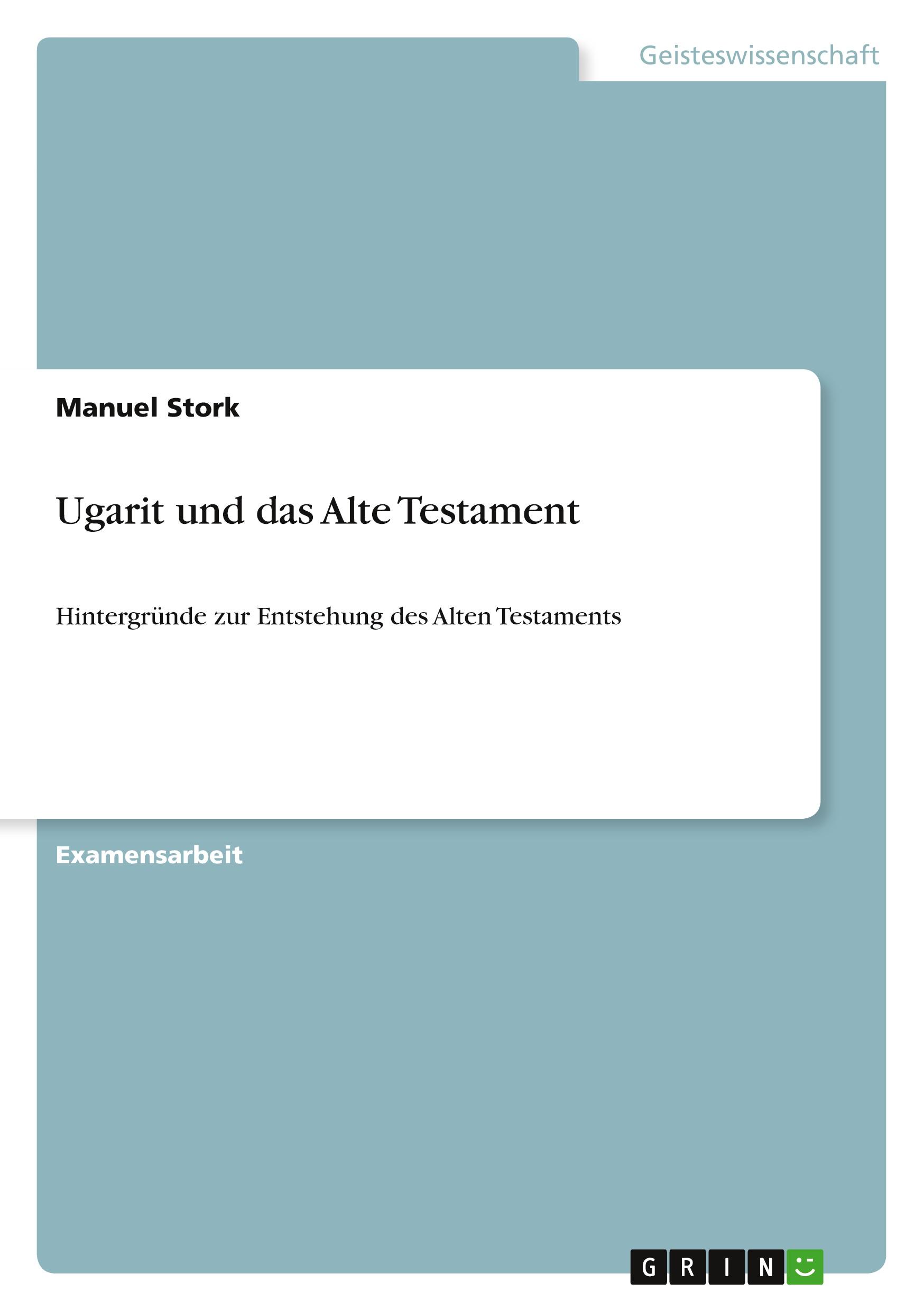 Cover: 9783640551859 | Ugarit und das Alte Testament | Manuel Stork | Taschenbuch | 60 S.