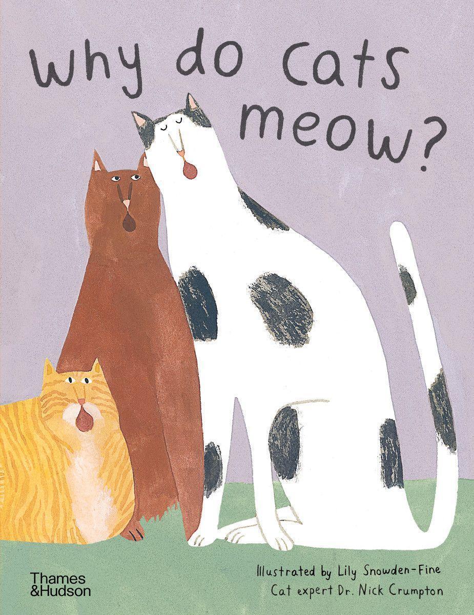 Cover: 9780500652381 | Why do cats meow? | Curious Questions about Your Favourite Pet | Buch