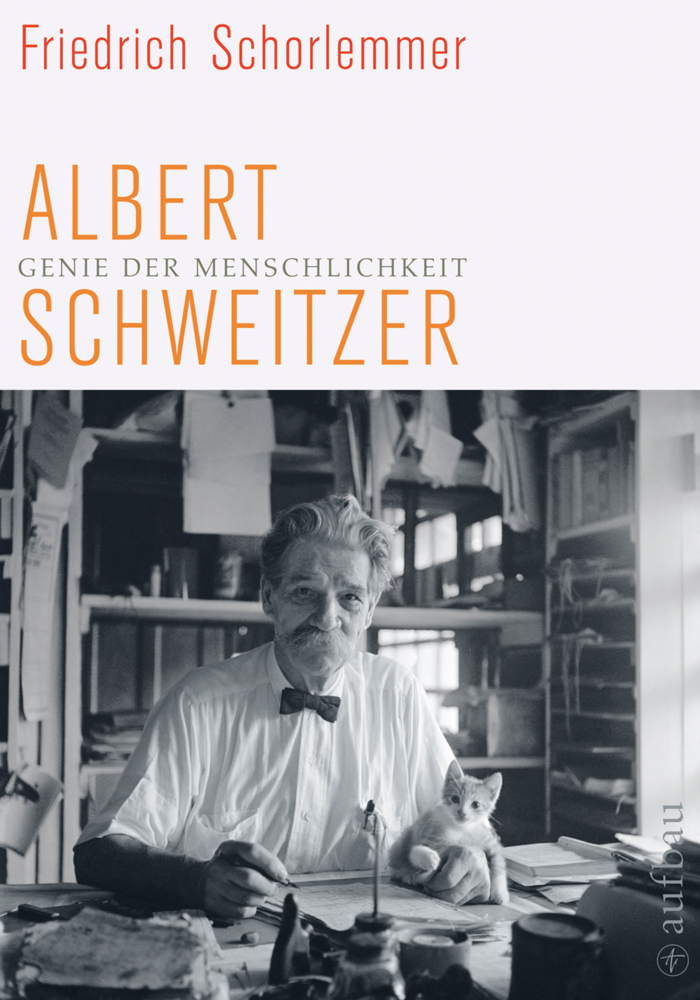 Cover: 9783351027124 | Albert Schweitzer, Genie der Menschlichkeit | Friedrich Schorlemmer