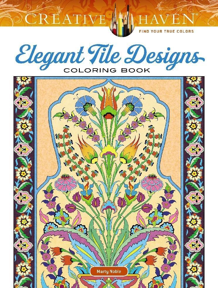 Cover: 9780486836768 | Creative Haven Elegant Tile Designs Coloring Book | Marty Noble | Buch