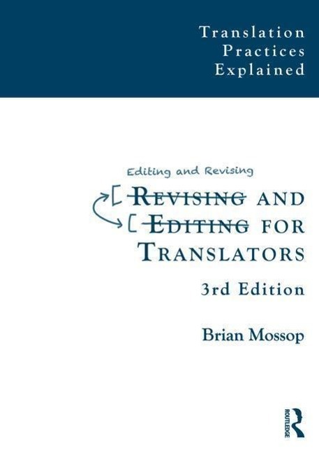 Cover: 9781909485013 | Mossop, B: Revising and Editing for Translators | Brian Mossop | 2013