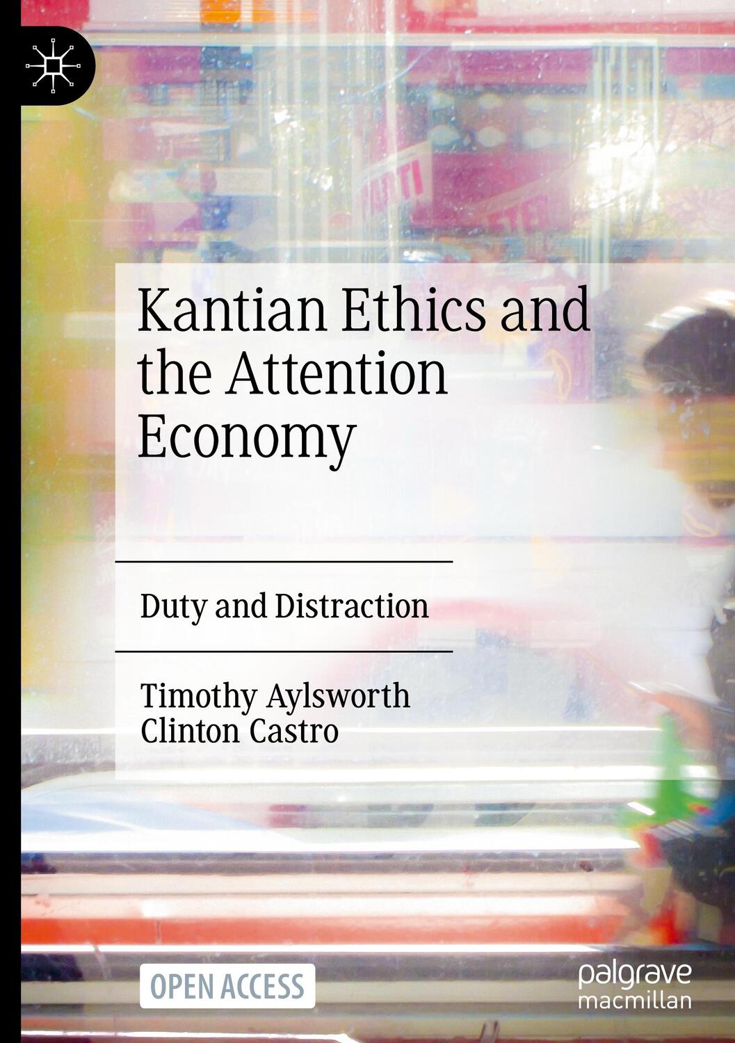 Cover: 9783031456374 | Kantian Ethics and the Attention Economy | Duty and Distraction | Buch