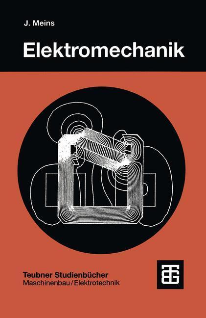 Cover: 9783519063582 | Elektromechanik | Jürgen Meins | Taschenbuch | Paperback | iv | 1997