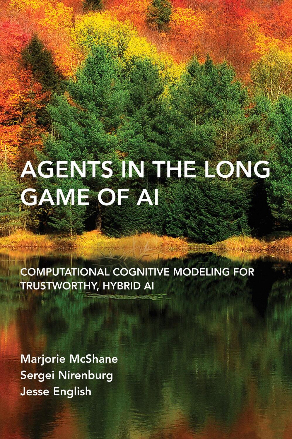 Cover: 9780262549424 | Agents in the Long Game of AI | Marjorie Mcshane (u. a.) | Taschenbuch