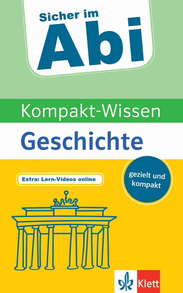 Cover: 9783129495957 | Klett Kompakt-Wissen Geschichte | Taschenbuch | 224 S. | Deutsch