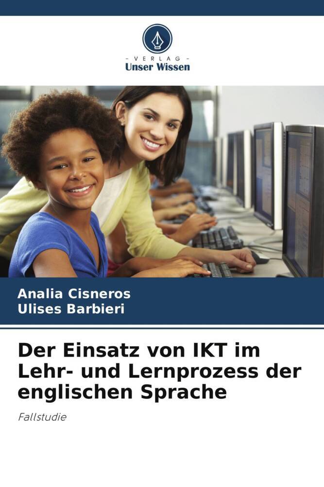 Cover: 9786207069606 | Der Einsatz von IKT im Lehr- und Lernprozess der englischen Sprache