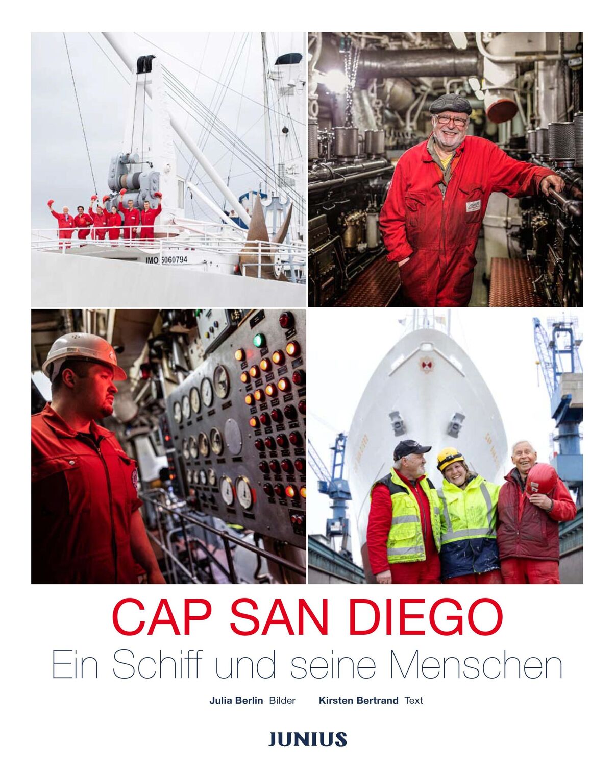 Cover: 9783960605492 | Cap San Diego | Ein Schiff und seine Menschen | Julia Berlin (u. a.)