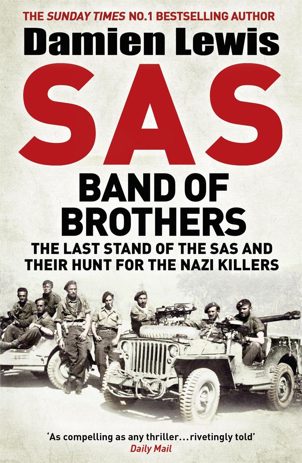 Cover: 9781787475250 | SAS Band of Brothers | Damien Lewis | Taschenbuch | Englisch | 2021
