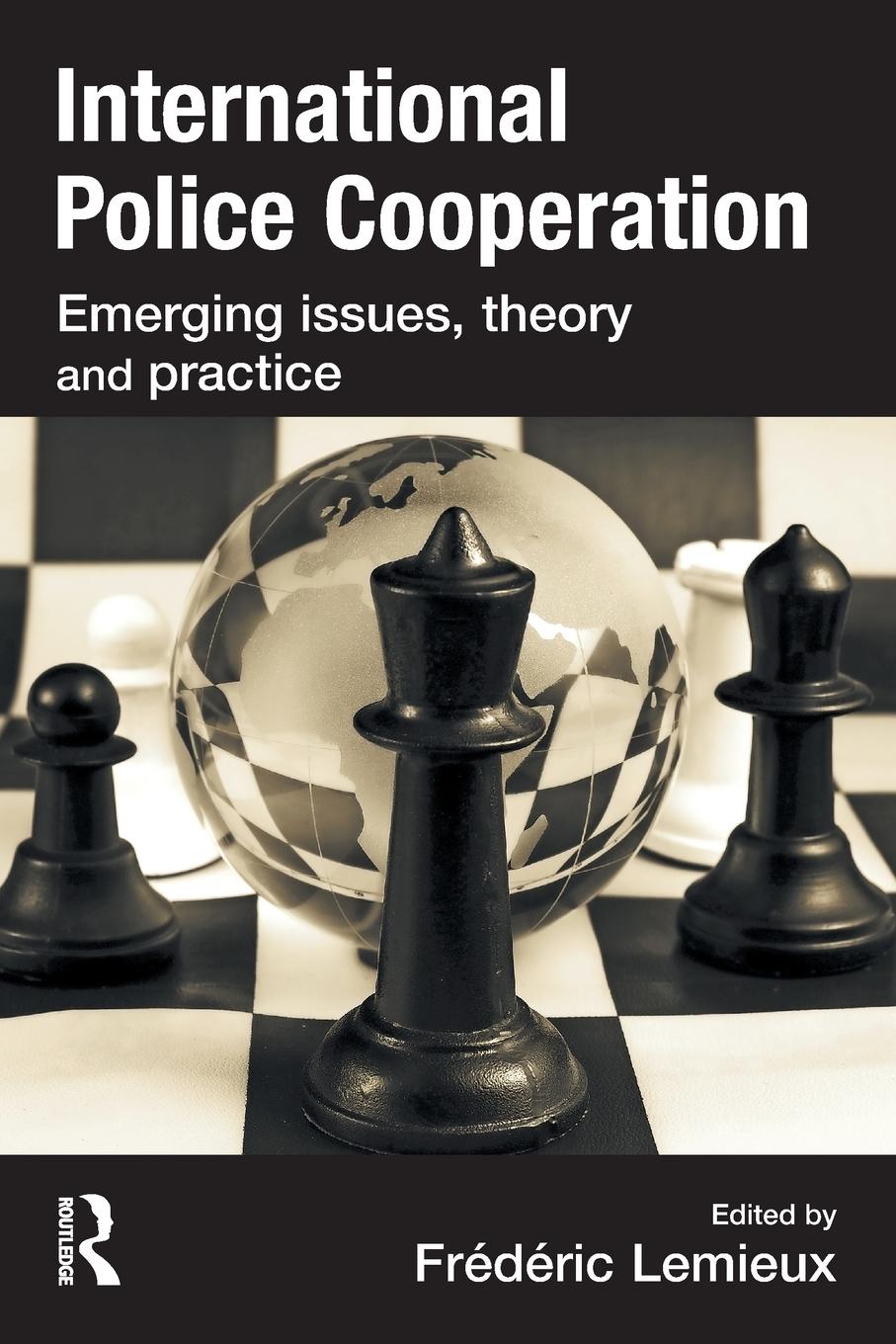 Cover: 9781843927600 | International Police Cooperation | Frederic Lemieux | Taschenbuch