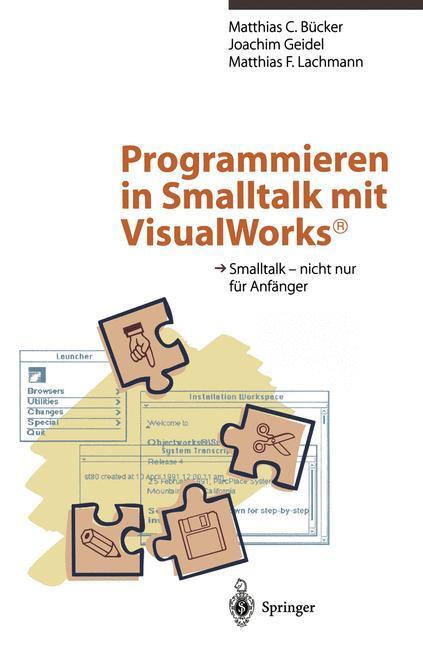 Cover: 9783642794759 | Programmieren in Smalltalk mit VisualWorks® | Bücker (u. a.) | Buch