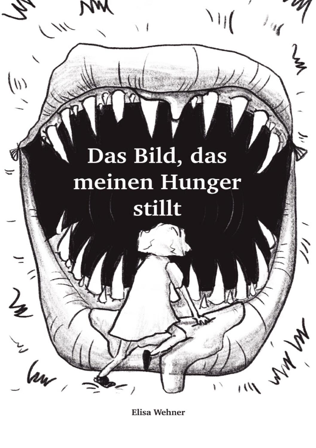 Cover: 9783347767133 | Das Bild, das meinen Hunger stillt. | Gestalte dein Selbstbild! | Buch