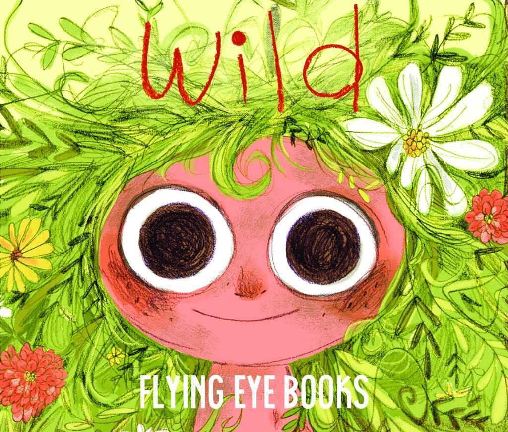 Cover: 9781909263628 | Wild | Emily Hughes | Taschenbuch | Englisch | 2015 | Flying Eye Books