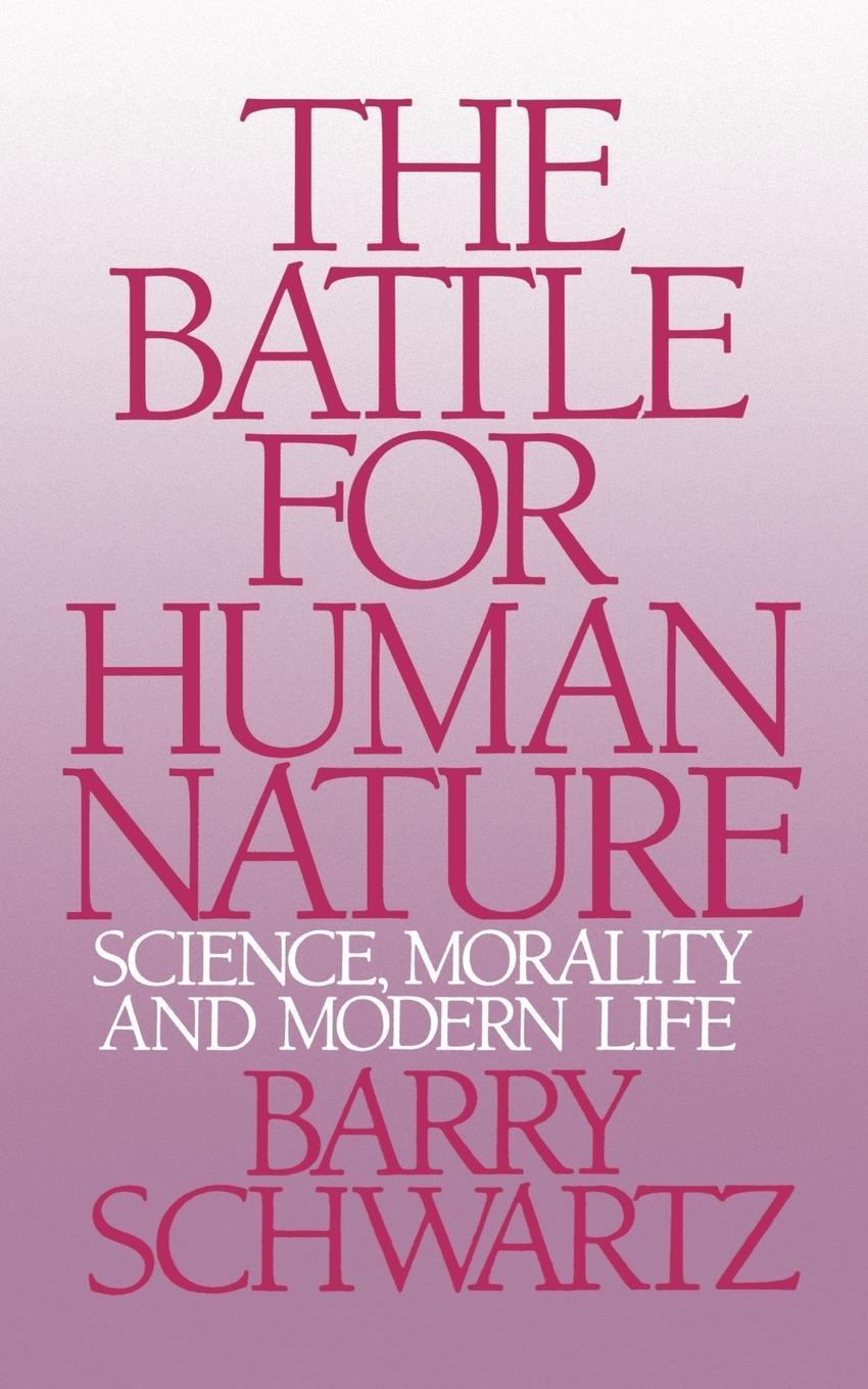 Cover: 9780393304459 | The Battle for Human Nature | Science, Morality and Modern Life | Buch