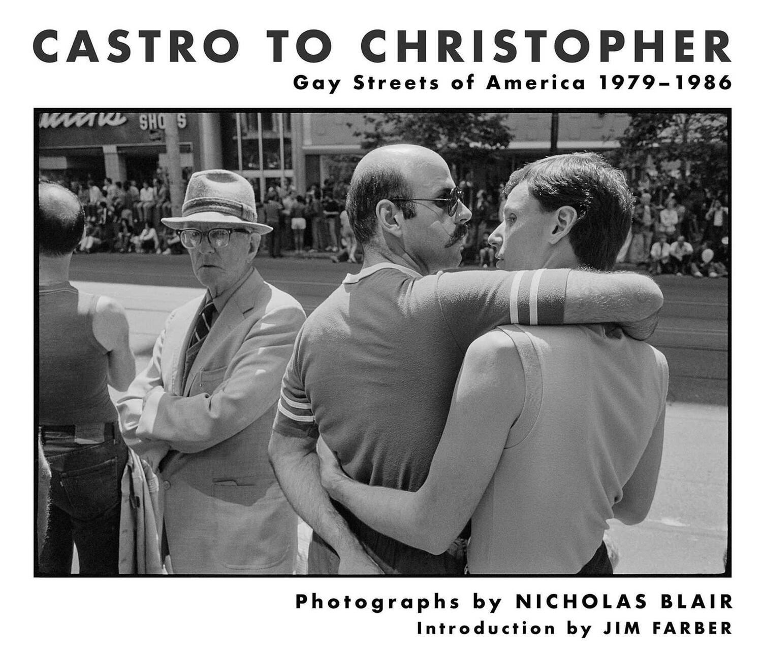 Cover: 9781648230349 | Castro to Christopher | Gay Streets of America 1979-1986 | Blair